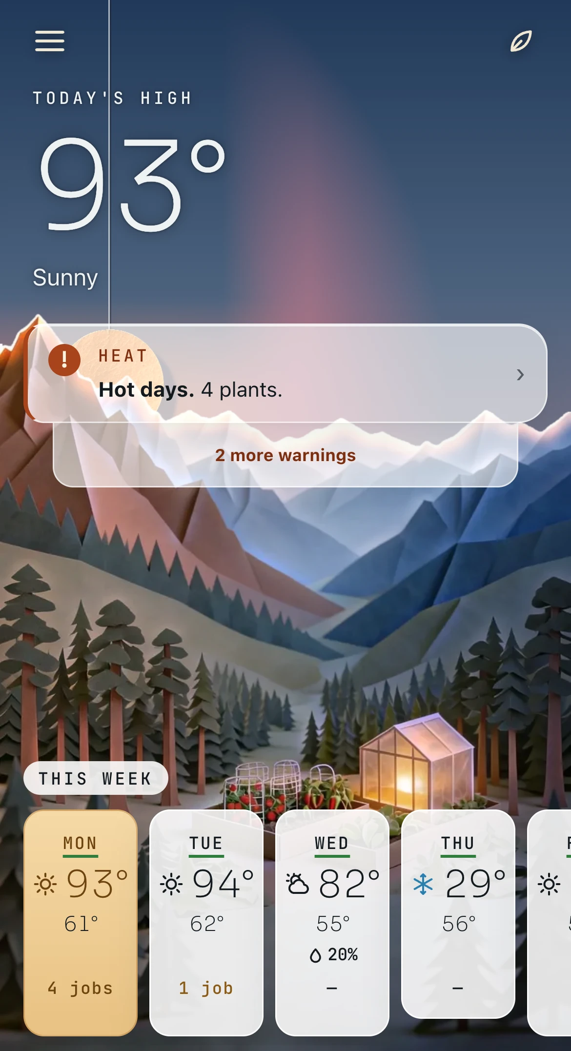 Today on Monday morning: 93°F and sunny, a heat warning for 4 plants, and the week ahead with a 29°F frost on Thursday